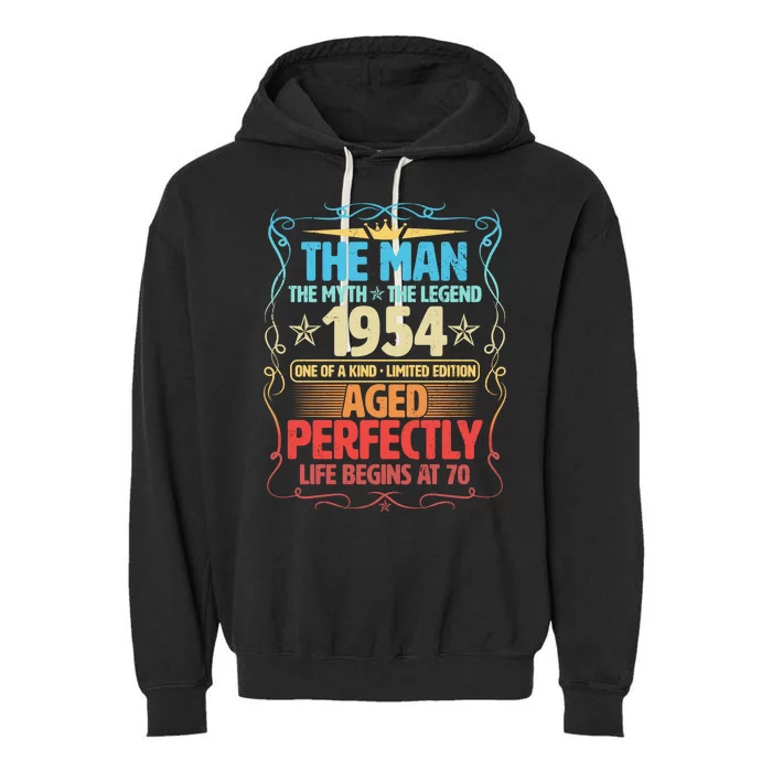 The Man Myth Legend 1954 Aged Perfectly 70th Birthday Garment-Dyed Fleece Hoodie