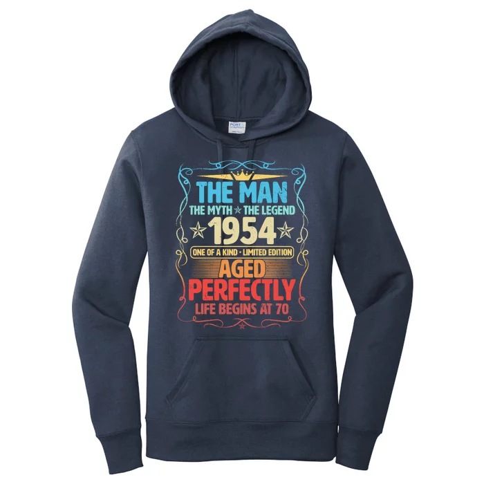 The Man Myth Legend 1954 Aged Perfectly 70th Birthday Women's Pullover Hoodie