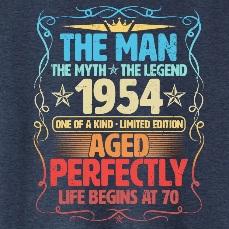 The Man Myth Legend 1954 Aged Perfectly 70th Birthday Women's Crop Top Tee