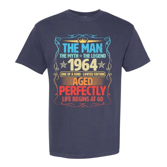 The Man Myth Legend 1964 Aged Perfectly 60th Birthday Garment-Dyed Heavyweight T-Shirt