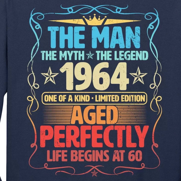 The Man Myth Legend 1964 Aged Perfectly 60th Birthday Long Sleeve Shirt