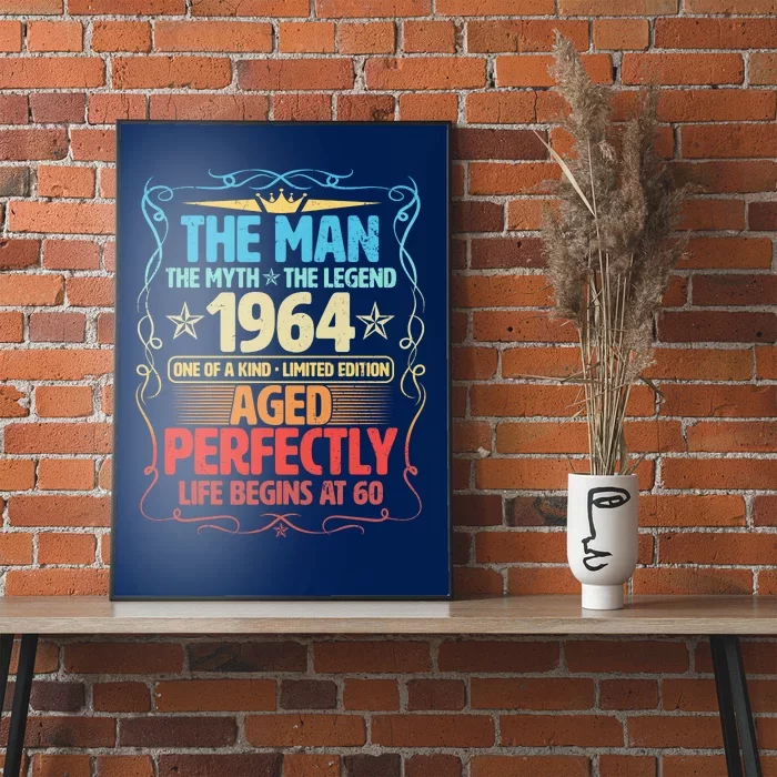 The Man Myth Legend 1964 Aged Perfectly 60th Birthday Poster