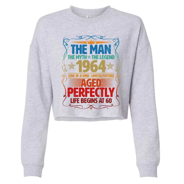 The Man Myth Legend 1964 Aged Perfectly 60th Birthday Cropped Pullover Crew