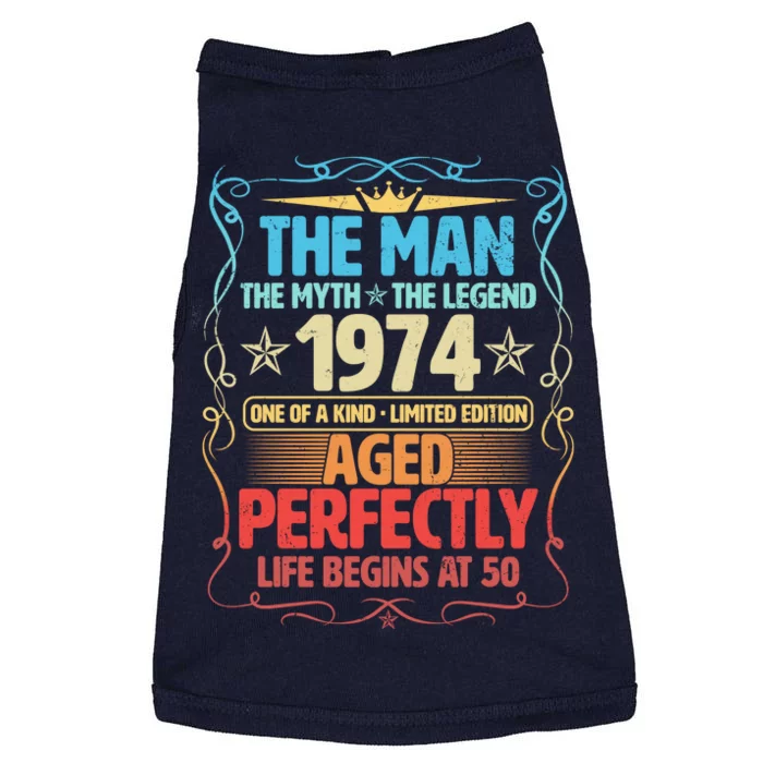 The Man Myth Legend 1974 Aged Perfectly 50th Birthday Doggie Tank