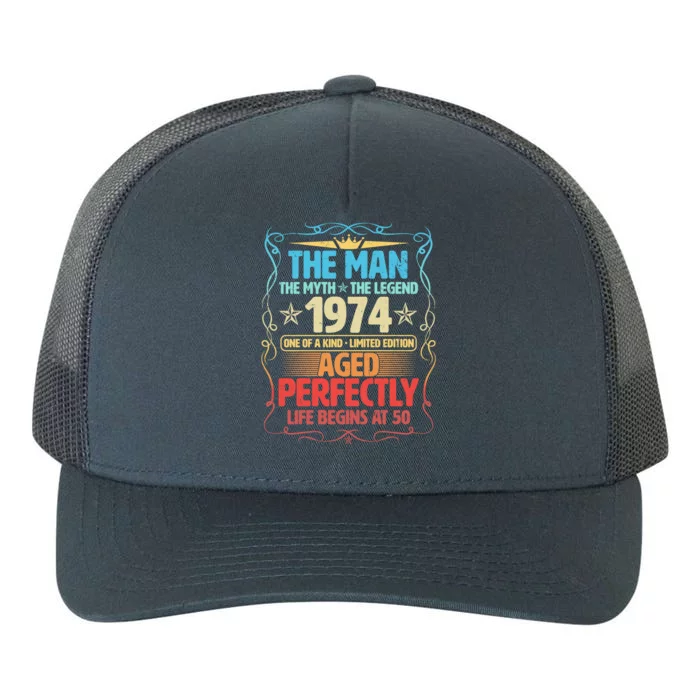 The Man Myth Legend 1974 Aged Perfectly 50th Birthday Yupoong Adult 5-Panel Trucker Hat