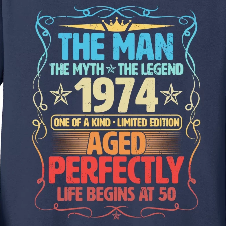 The Man Myth Legend 1974 Aged Perfectly 50th Birthday Kids Long Sleeve Shirt