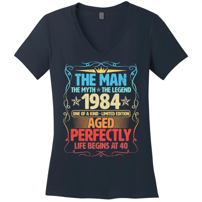 The Man Myth Legend 1984 Aged Perfectly 40th Birthday Women's V-Neck T-Shirt