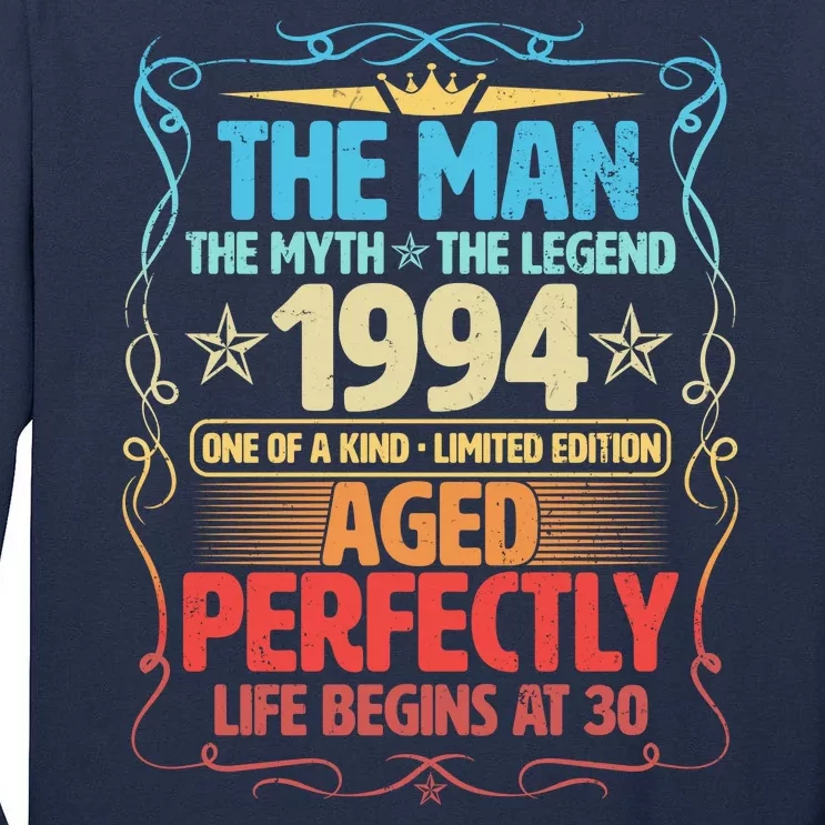 The Man Myth Legend 1994 Aged Perfectly 30th Birthday Tall Long Sleeve T-Shirt