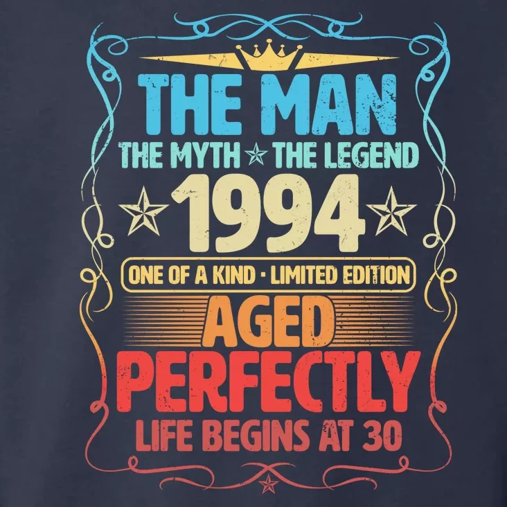 The Man Myth Legend 1994 Aged Perfectly 30th Birthday Toddler Hoodie