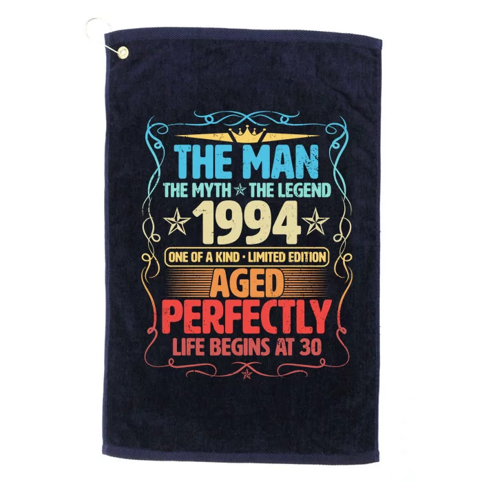 The Man Myth Legend 1994 Aged Perfectly 30th Birthday Platinum Collection Golf Towel