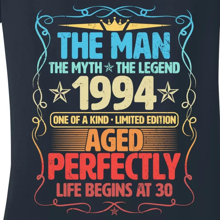 The Man Myth Legend 1994 Aged Perfectly 30th Birthday Women's V-Neck T-Shirt