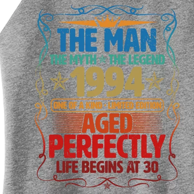 The Man Myth Legend 1994 Aged Perfectly 30th Birthday Women’s Perfect Tri Rocker Tank