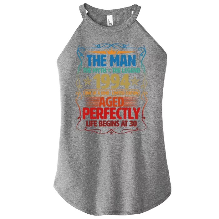 The Man Myth Legend 1994 Aged Perfectly 30th Birthday Women’s Perfect Tri Rocker Tank