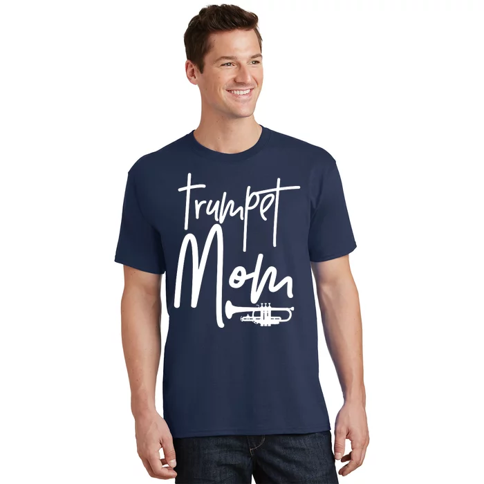 Trumpet Mom Marching Band Mother High School T-Shirt