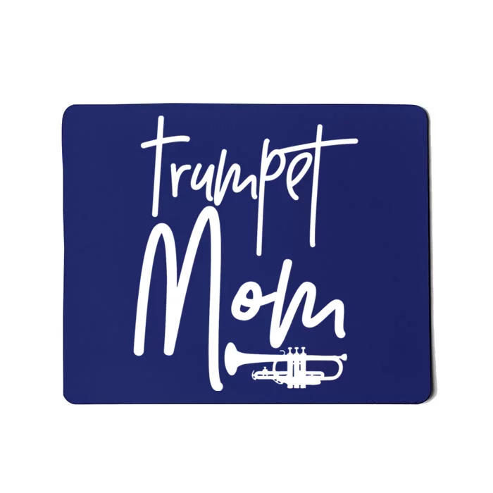 Trumpet Mom Marching Band Mother High School Mousepad