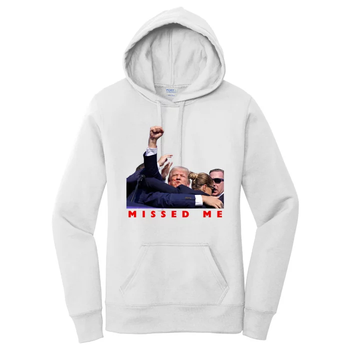 Trump Missed Me Women's Pullover Hoodie