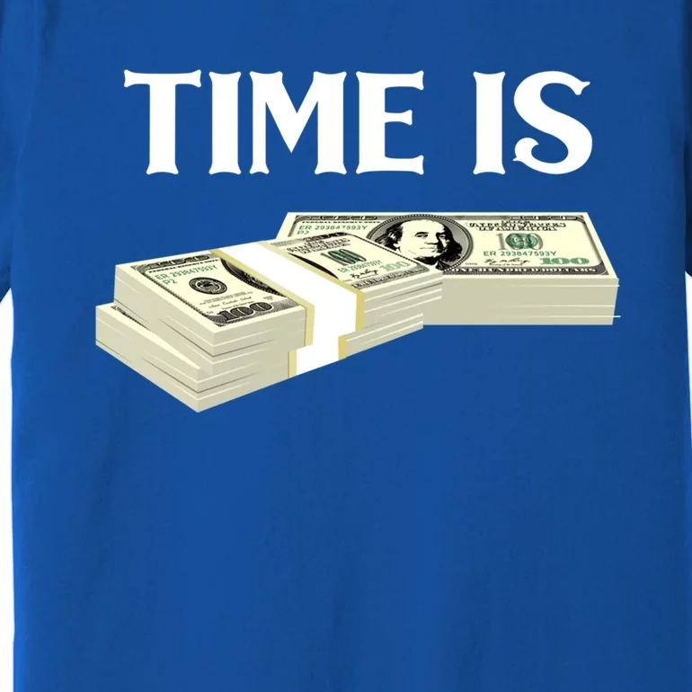 Time Money Millionaire Business Cryptocurrency Investing Gift Premium T-Shirt