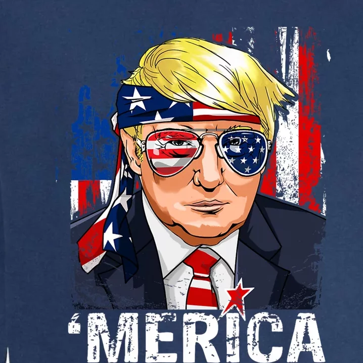 Trump Merica Murica 4th Of July Garment-Dyed Sweatshirt