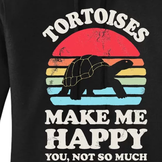 Tortoises Make Me Happy Funny Tortoise Turtle Reptile Retro Women's Pullover Hoodie