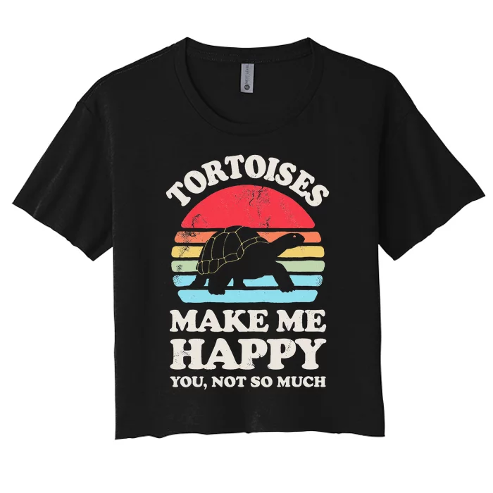 Tortoises Make Me Happy Funny Tortoise Turtle Reptile Retro Women's Crop Top Tee