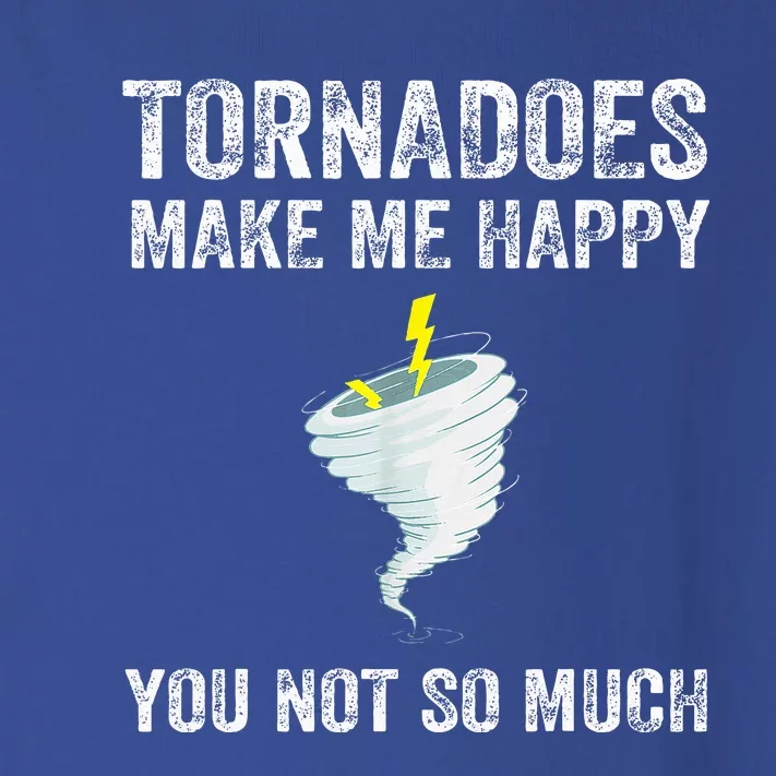 Tornadoes Make Me Happy You Not So Much Toddler Long Sleeve Shirt