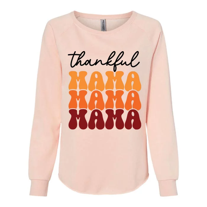 Thankful Mama Mama Mama Womens California Wash Sweatshirt