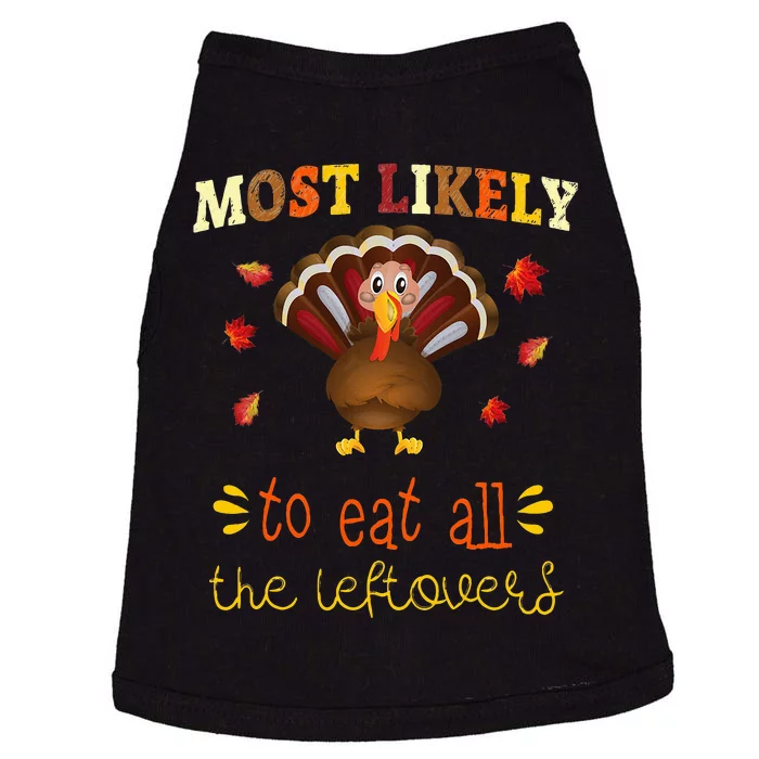 Thanksgiving Matching Most likely to Eat all The Leftovers Doggie Tank