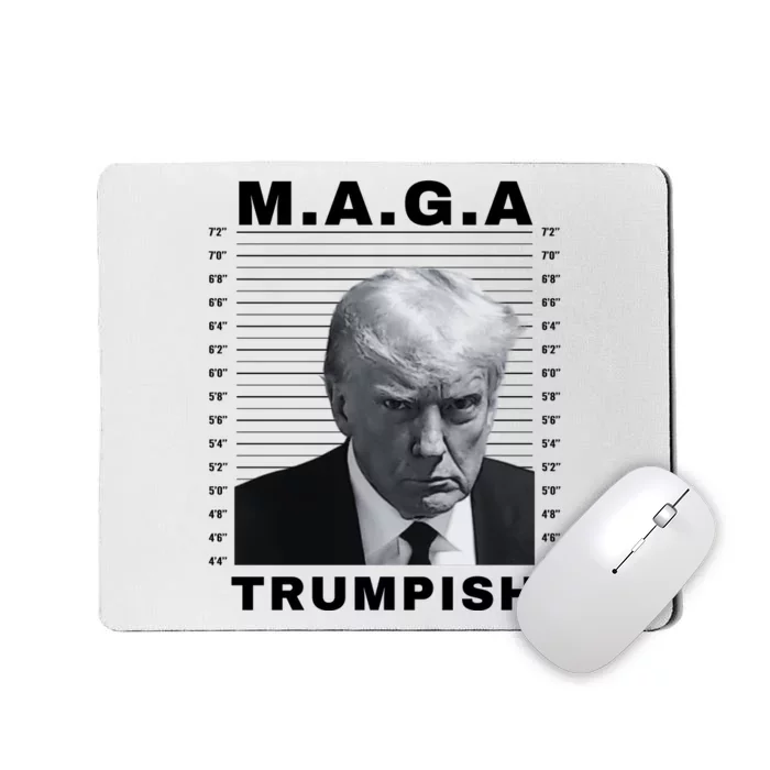 TRUMPISH MAGA Make America Great Again 2024 Mousepad