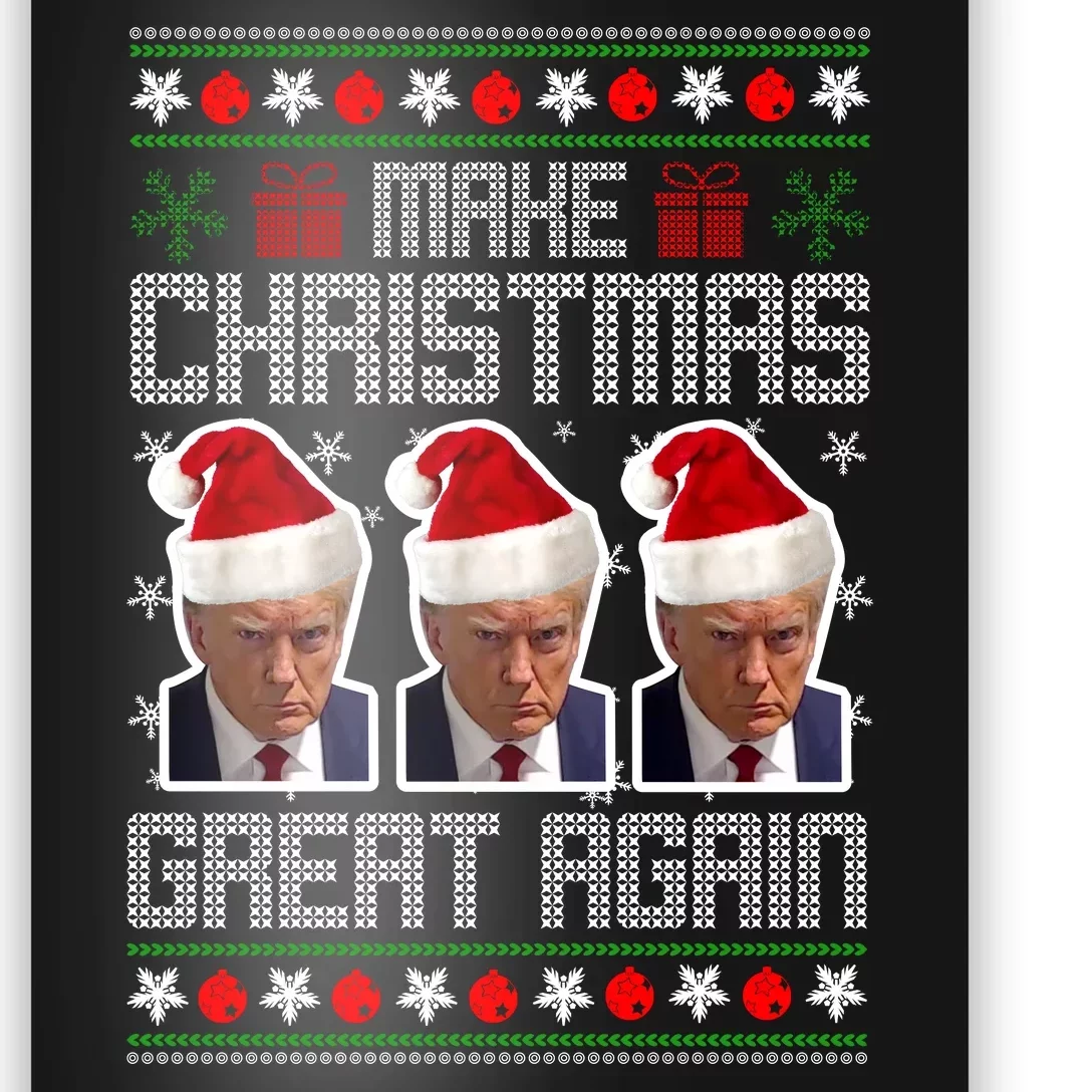 Trump Mugshot Make Christmas Great Again Funny Ugly Poster