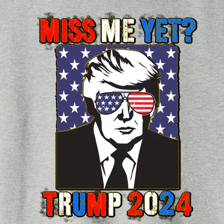 Trump Miss Me Yet Trump 2024 Patriotic 4th Of July Trump Gift Women's Crop Top Tee