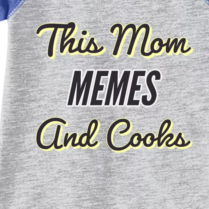 This Mom Memes And Cooks Gift Infant Baby Jersey Bodysuit