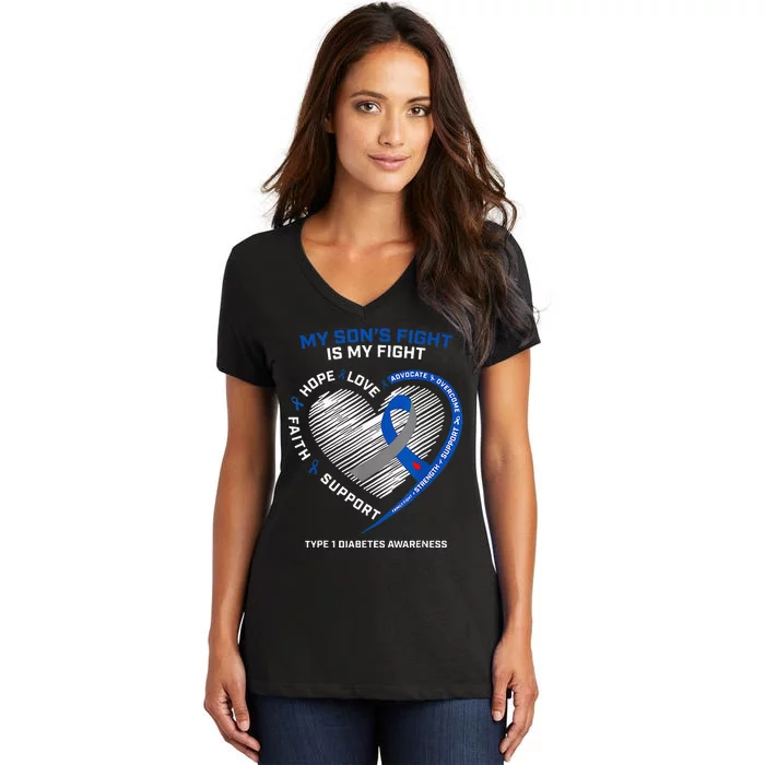 T1d Mom My SonS Fight Is My Fight Type 1 Diabetes Awareness Women's V-Neck T-Shirt