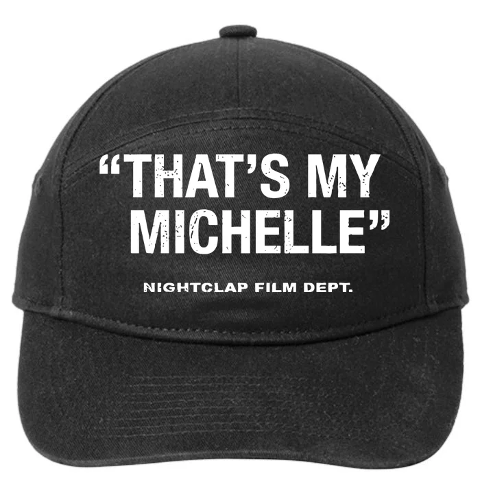 ThatS My Michelle 7-Panel Snapback Hat