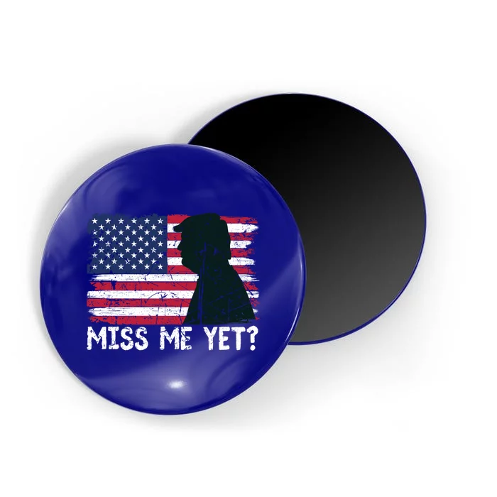 Trump Miss Me Yet Trump 2024 America Flag Ill Be Back 4th Gift Magnet