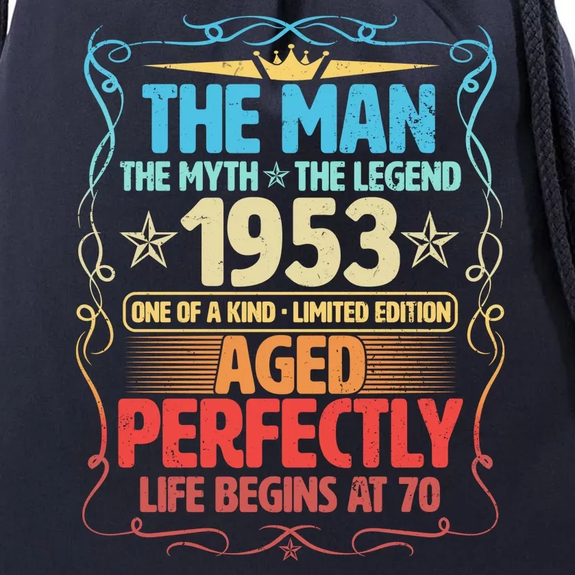 The Man Myth Legend 1953 Aged Perfectly 70th Birthday Drawstring Bag