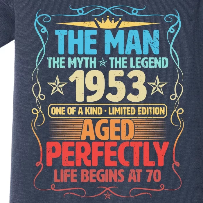 The Man Myth Legend 1953 Aged Perfectly 70th Birthday Baby Bodysuit