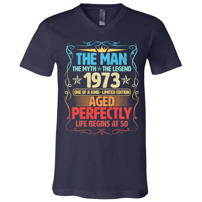 The Man Myth Legend 1973 Aged Perfectly 50th Birthday V-Neck T-Shirt