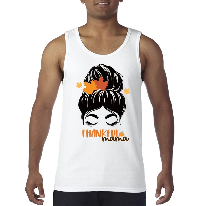 Thankful Mama Messy Bun Autumn Tank Top