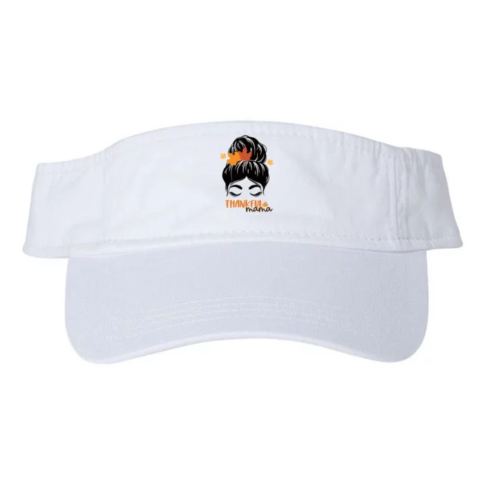 Thankful Mama Messy Bun Autumn Valucap Bio-Washed Visor