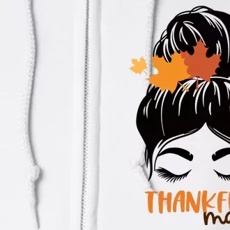 Thankful Mama Messy Bun Autumn Full Zip Hoodie