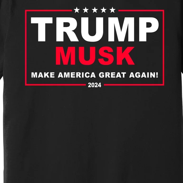 Trump Musk Make America Great Again 2024 Election Premium T-Shirt