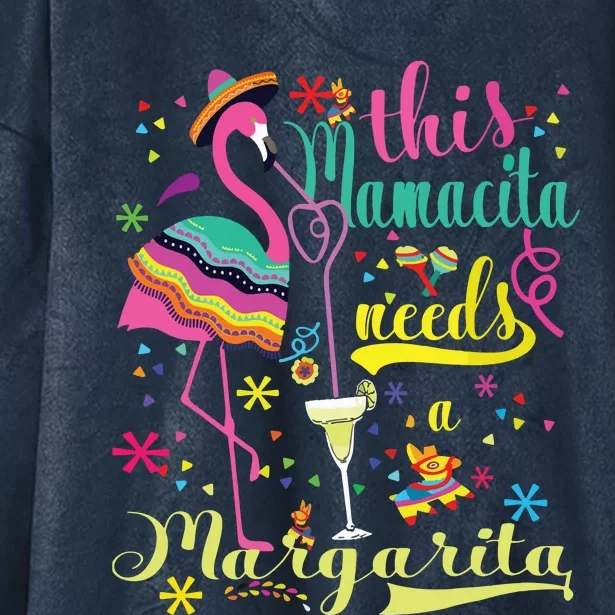 This Mamacita Needs A Margarita Cinco De Mayo Pink Flamingo Hooded Wearable Blanket