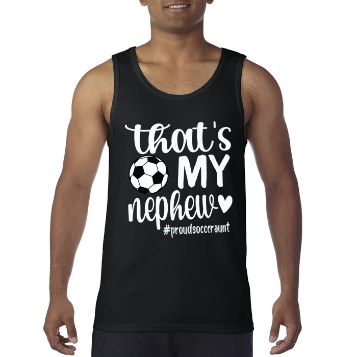 That's My Nephew | Proud Soccer Auntie Soccer Aunt Premium Tank Top