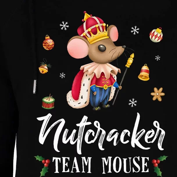 Team Mouse Nutcracker Christmas Dance Soldier Womens Funnel Neck Pullover Hood