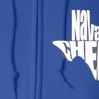 Texas Map Navarro Cheer Apparel Gift Navarro Cheer Gift Full Zip Hoodie