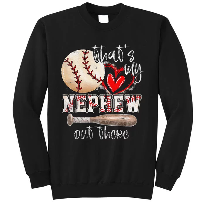 ThatS My Nephew Out There Baseball Aunt Auntie MotherS Day Sweatshirt