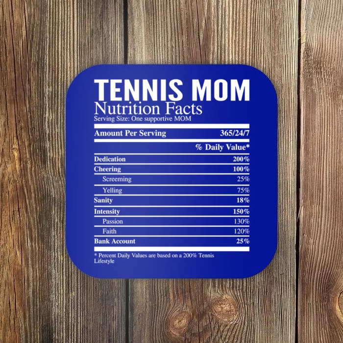 Tennis Mom Nutritional Facts Funny Gift Coaster