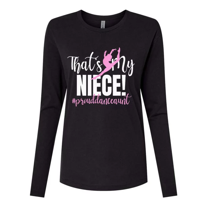 Thats My Niece Dance Aunt Of A Dancer Dancing Auntie Womens Cotton Relaxed Long Sleeve T-Shirt