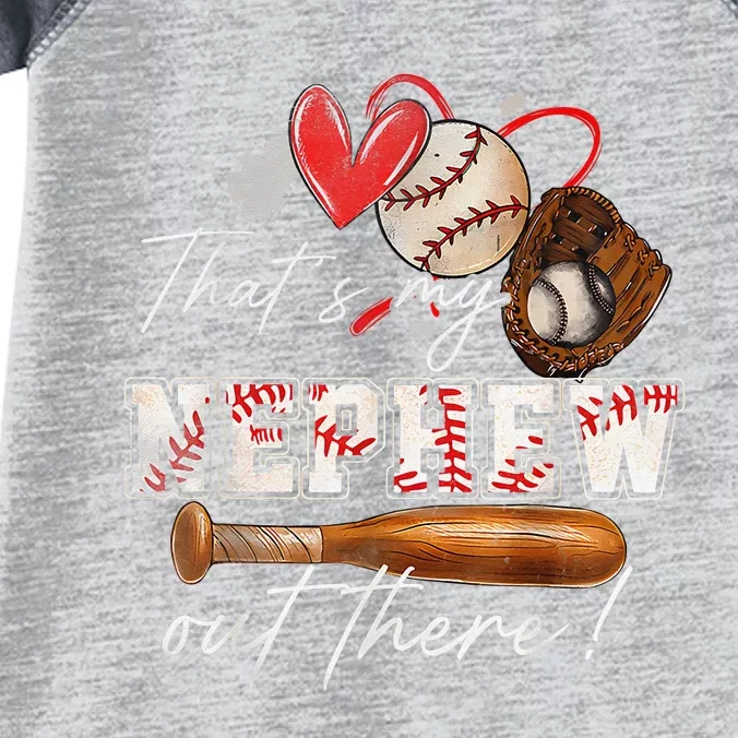 That's My Nephew Out There Baseball Aunt Auntie Mothers Day Infant Baby Jersey Bodysuit