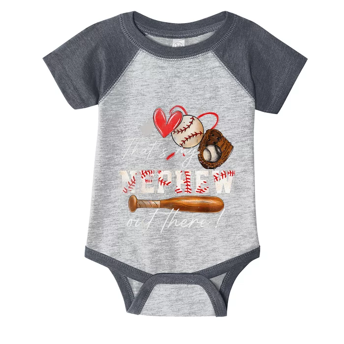 That's My Nephew Out There Baseball Aunt Auntie Mothers Day Infant Baby Jersey Bodysuit